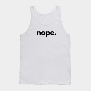 Nope Tank Top